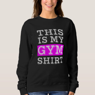 Sudadera Este Es Mi Gimnasio De Fitness.