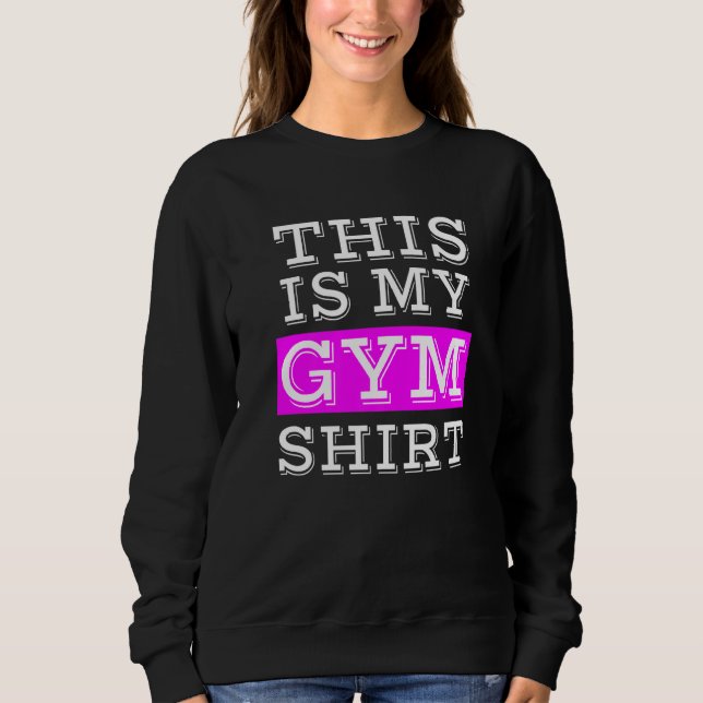 Sudadera Este Es Mi Gimnasio De Fitness. (Anverso)