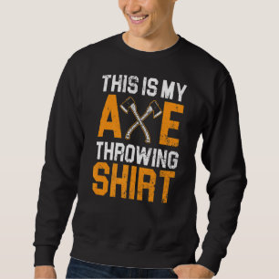 Sudadera Este Es Mi Hatchet De Hrowing Lumberjac