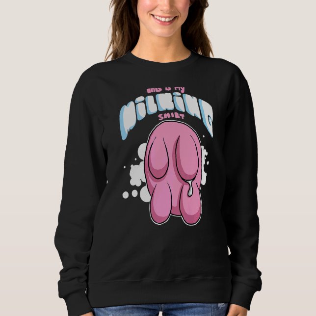 Sudadera Este Es Mi Leche De Vacas Para Granjas De Leche. (Anverso)
