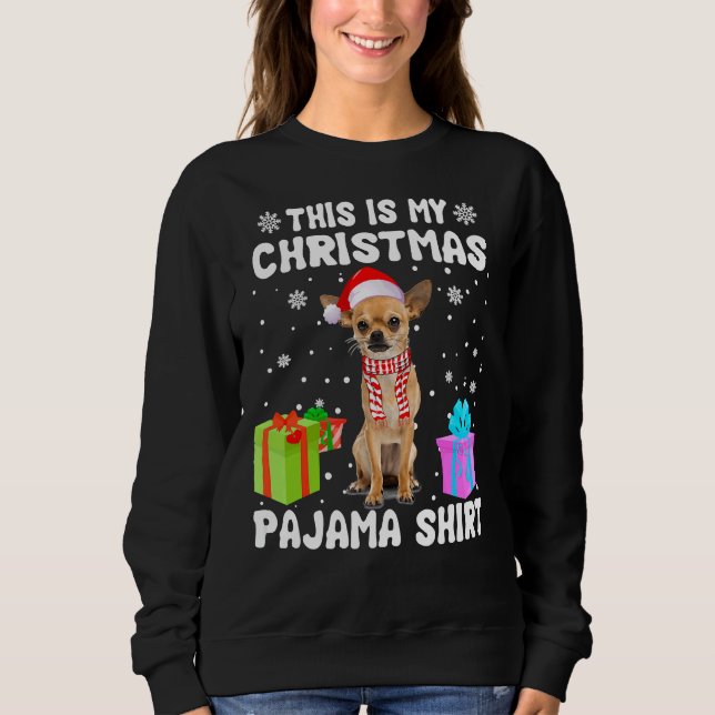 Sudadera Este Es Mi Navidad Chihuahua Perro Pajama Pajama P (Anverso)