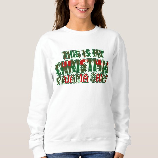 Sudadera Este Es Mi Navidad Pajama (Anverso)