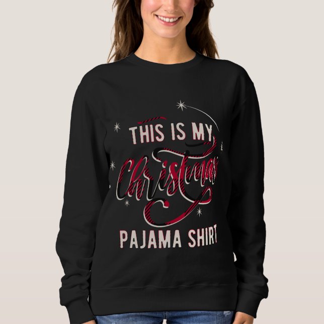 Sudadera Este Es Mi Navidad Pajama (Anverso)