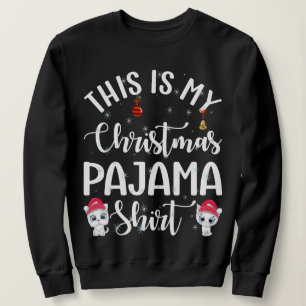 Sudadera Este es mi Navidad Pajama
