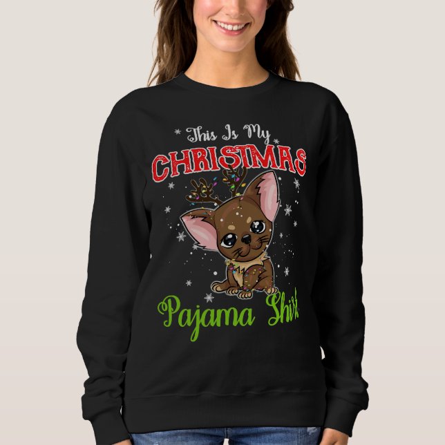 Sudadera Este es mi Navidad Pajama Chihuahua Perro (Anverso)