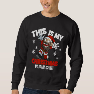 Sudadera Este Es Mi Pijama De Navidad Navidad
