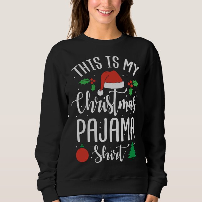 Sudadera Este es mi regalo de Navidad de navidades pajama (Anverso)