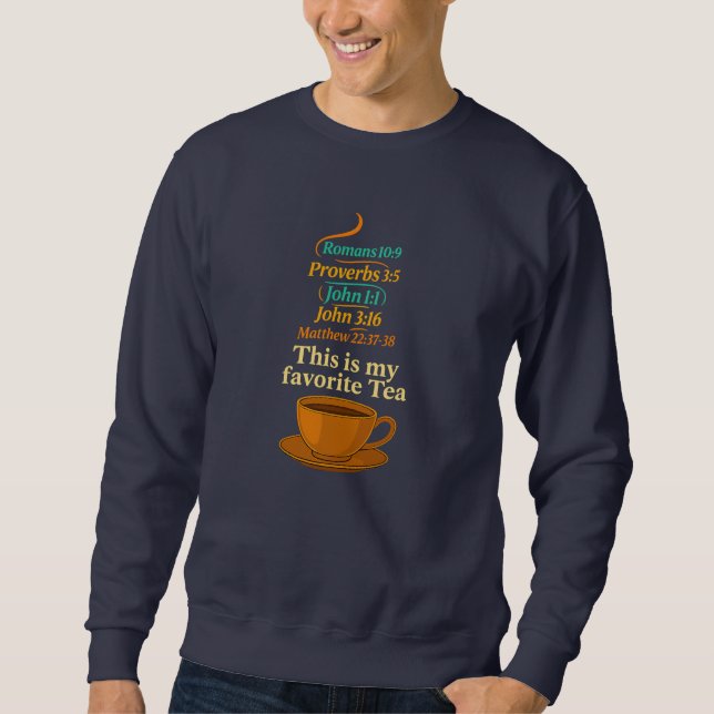 Sudadera Este es mi té favorito - Cristiano (Anverso)