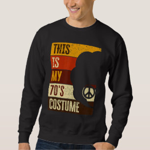 Sudadera Este es mi traje de los 70 para mujeres de los 70