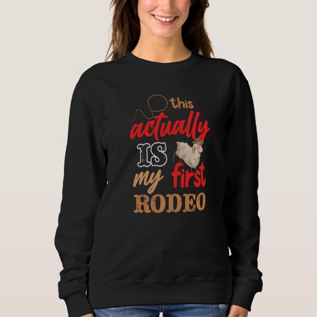 Sudadera Este Es Realmente Mi Primer Rodeo Mutton Buster Ri (Anverso)