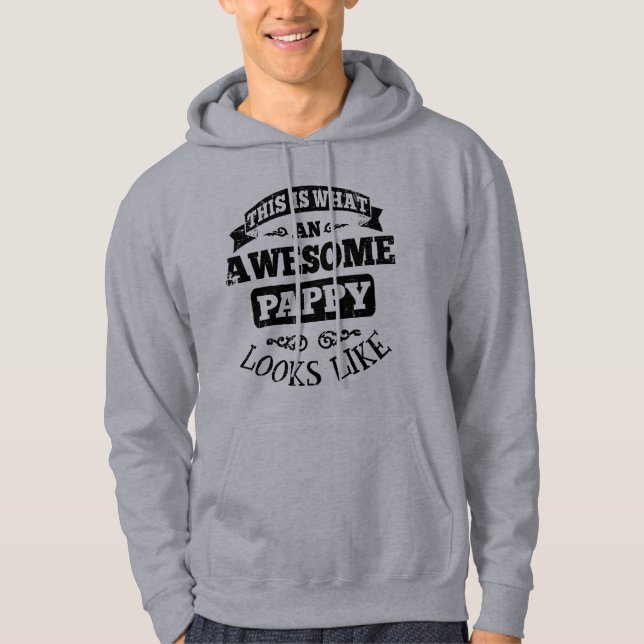 Sudadera Éste es un qué Pappy impresionante parece (Anverso)