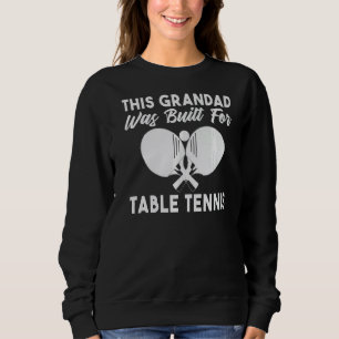 Sudadera Este Grandad fue construido para Table Tennis Gran