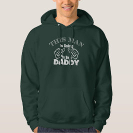 Sudadera Este hombre va a ser un papá