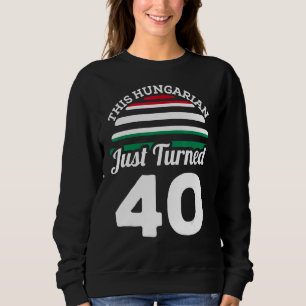 Sudadera Este húngaro acaba de cumplir 40 años de Hungría 4