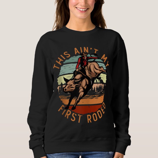 Sudadera Este no es mi primer rodeo americano occidental (Anverso)