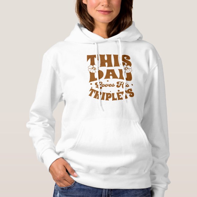 Sudadera Este Papá Ama A Sus Trillizos-Padres Día-Divertido (Anverso)