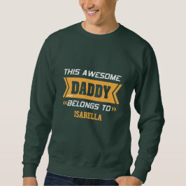 Sudadera "Este papá maravilloso pertenece a ______"