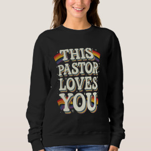 Sudadera Este pastor te ama por ser cristiana lesbiana gay