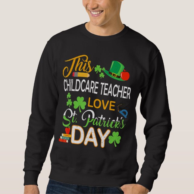 Sudadera Este profesor de cuidado infantil ama el Día de Sa (Anverso)