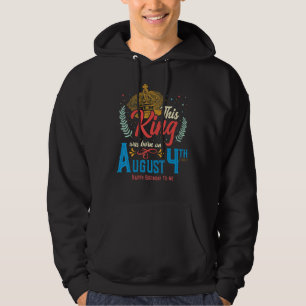 Sudadera Este rey nació el 4 de agosto, maravilloso 4 de ag