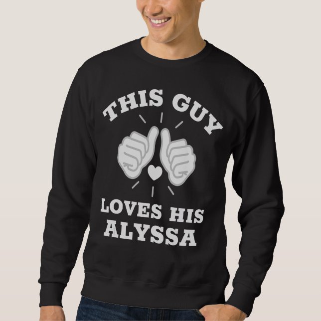 Sudadera Este tipo ama su Alyssa (Anverso)