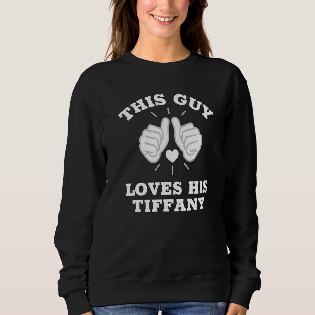 Sudadera Este Tipo Ama Su Tiffany (Anverso)