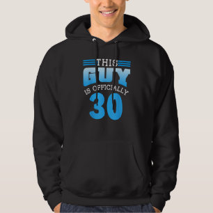 Sudadera Este Tipo Es Oficialmente 30 Hombres De Cumpleaños