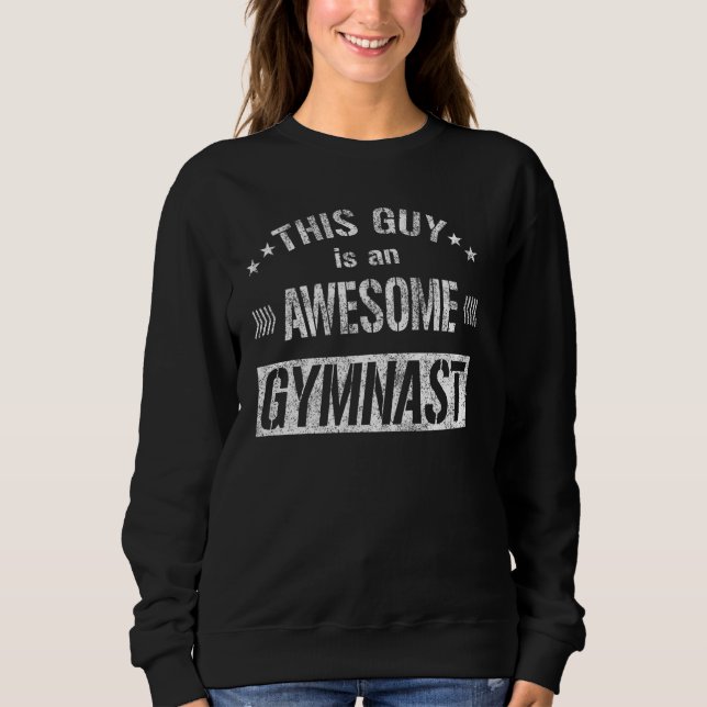 Sudadera Este Tipo Es Un Gimnasta Impresionante Chicos Gimn (Anverso)
