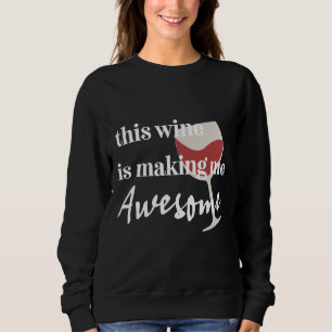 Sudadera Este Vino Me Está Haciendo Un Increíble Vino Rojo
