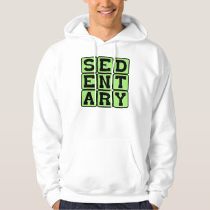 Sudadera Estilo de vida sedentario y perezoso
