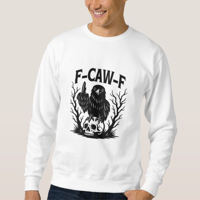 Sudadera Estilo esencial genial y único F Caw F (Anverso)