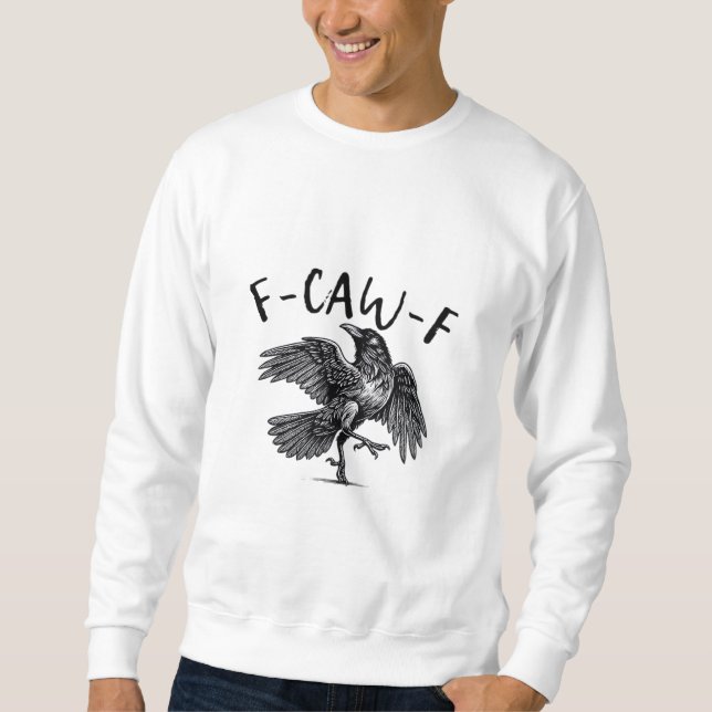 Sudadera Estilo informal gótico divertido F Caw F Cuervo (Anverso)