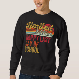 Sudadera Estilo Retro Feliz El Último Día Del Maestro Escol