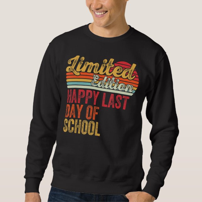 Sudadera Estilo Retro Feliz El Último Día Del Maestro Escol (Anverso)
