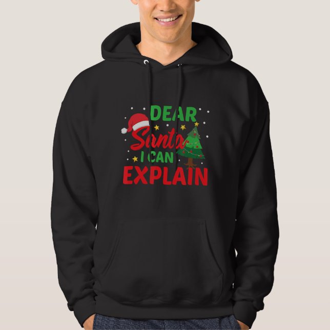 Sudadera Estimado Papá Noel puedo explicar la Navidad de lo (Anverso)