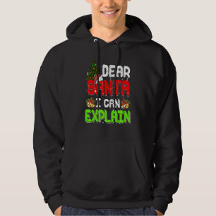 Sudadera Estimado Papá Noel Puedo Explicar Navidad Pajama P
