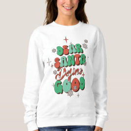 Sudadera Estimado Santa Define buenos Navidades graciosos