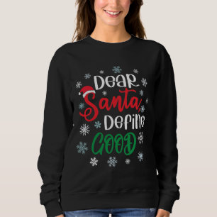 Sudadera Estimado Santa Define buenos Navidades graciosos