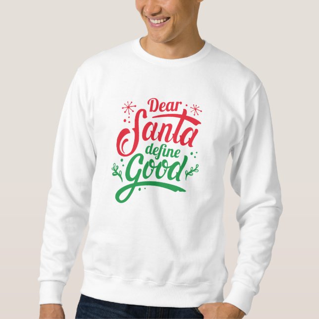 Sudadera Estimado Santa Define Good (Anverso)