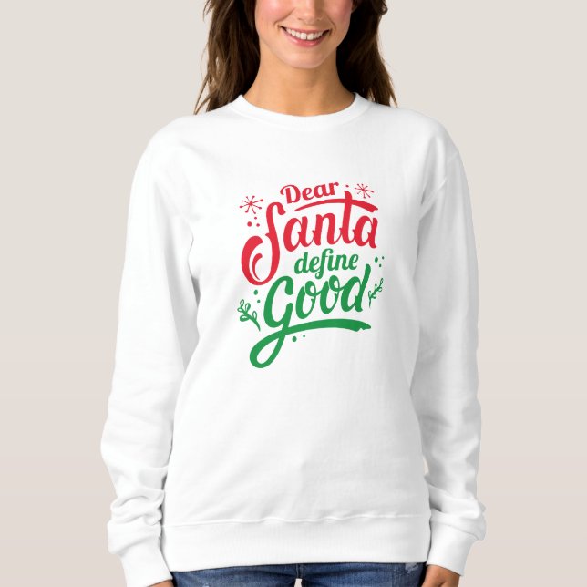 Sudadera Estimado Santa Define Good (Anverso)