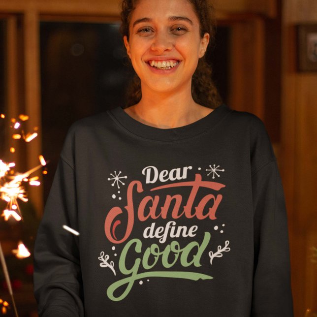 Sudadera Estimado Santa Define Good (Subido por el creador)