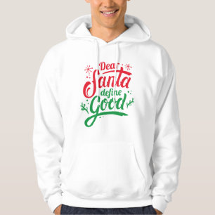 Sudadera Estimado Santa Define Good