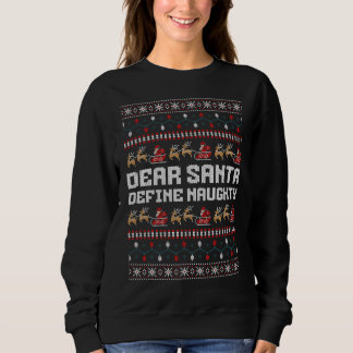 Sudadera Estimado Santa Define Naughater