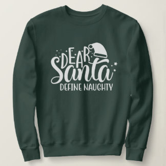 Sudadera Estimado Santa Define Naughty