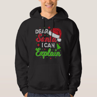 Sudadera Estimado Santa I puede explicar graciosos Navidade