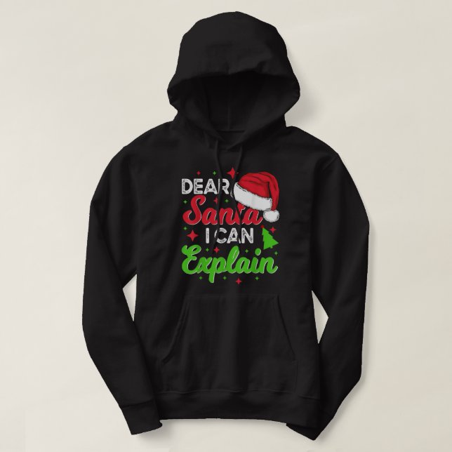 Sudadera Estimado Santa I puede explicar graciosos Navidade (Diseño del anverso)