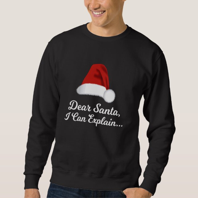 Sudadera Estimado Santa I puede explicar, Navidades diverti (Anverso)