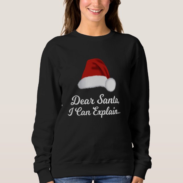 Sudadera Estimado Santa I puede explicar, Navidades diverti (Anverso)