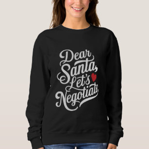 Sudadera Estimado Santa Negociemos Regalo Gracioso De Navid