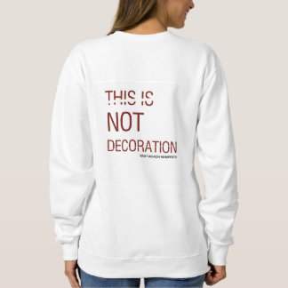 SUDADERA ESTO ES DECORACIÓN